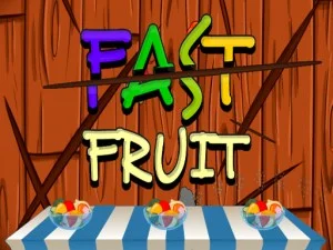 Fast Fruit